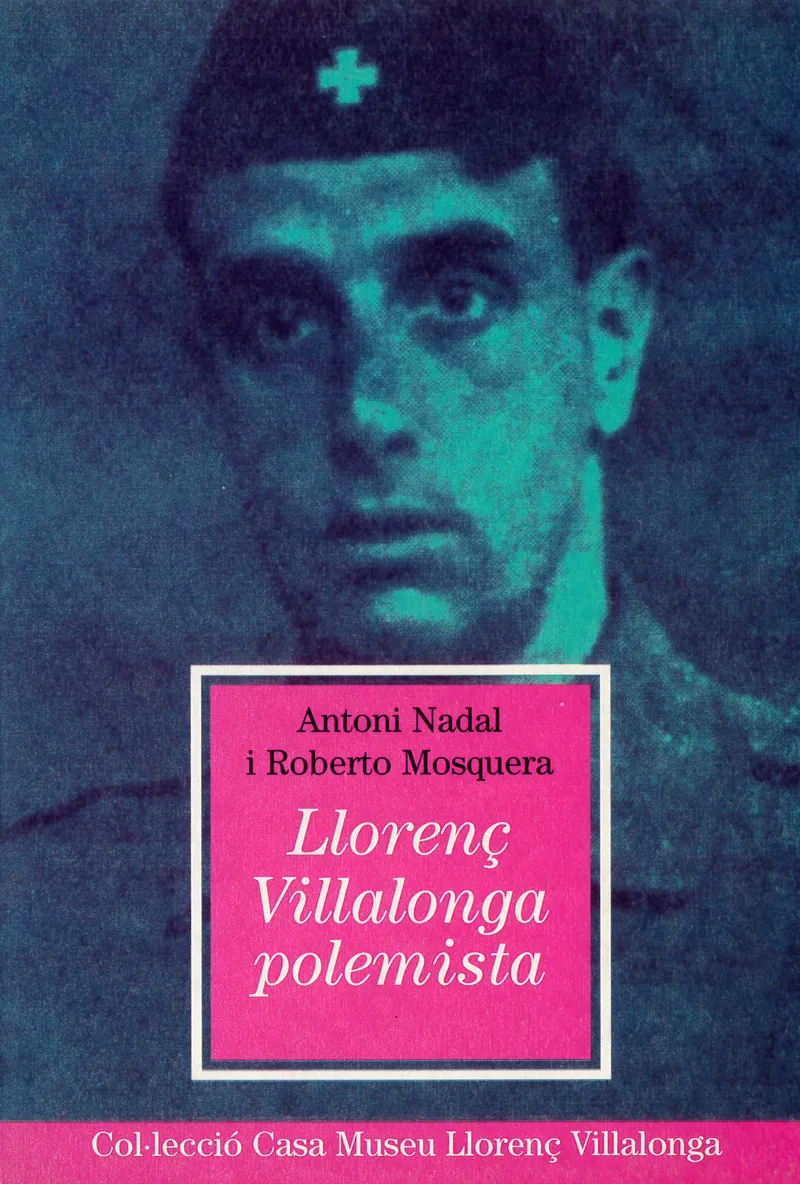 LLORENÇ VILLALONGA POLEMISTA