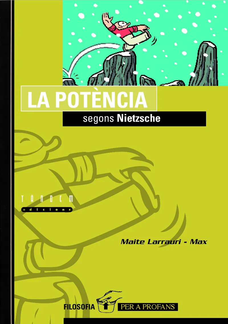 POTENCIA SEGONS NIETZSCHE, LA