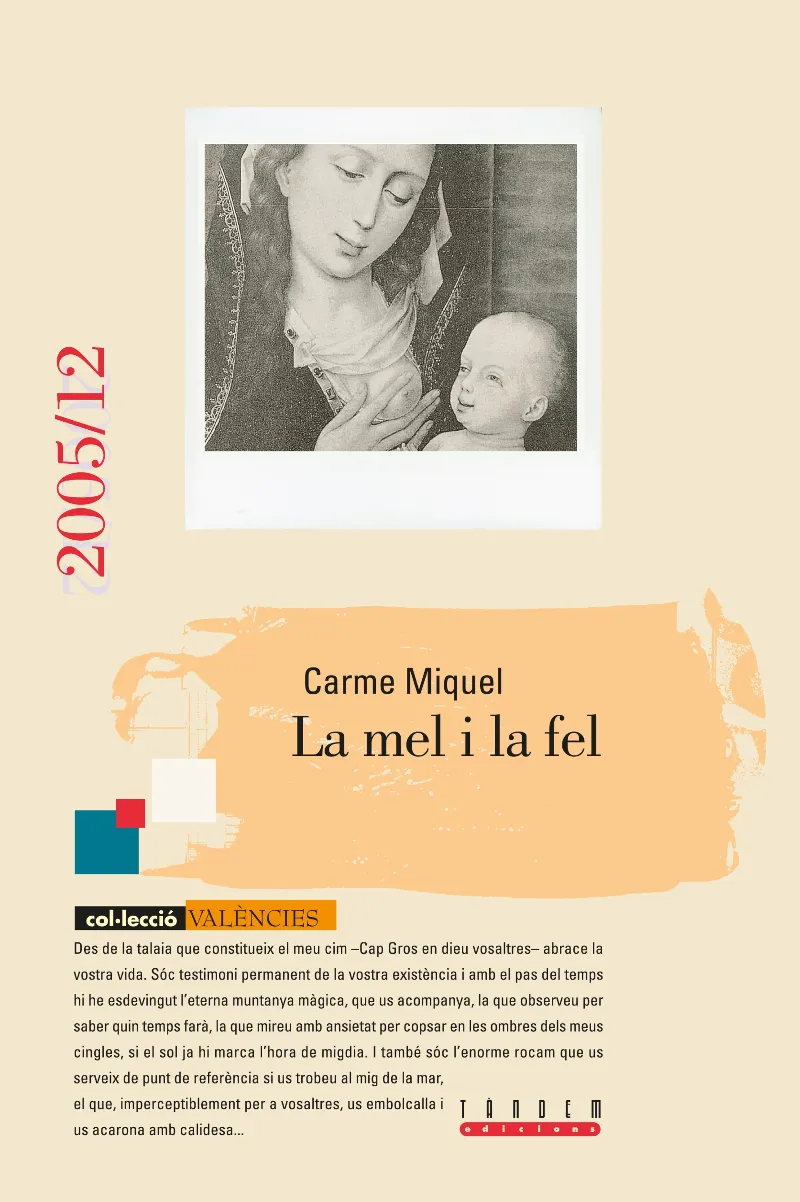 MEL I LA FEL, LA
