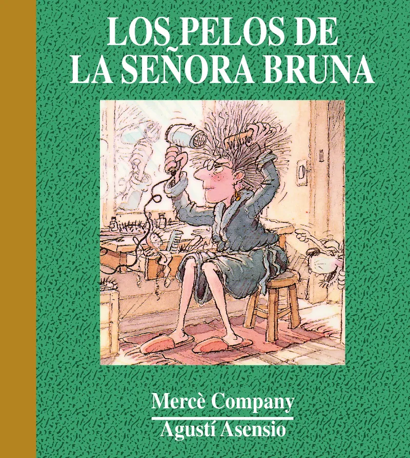 LOS PELOS DE LA SEÑORA BRUNA