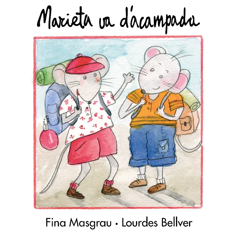 MARIETA VA D´ACAMPADA (TAPA DURA)