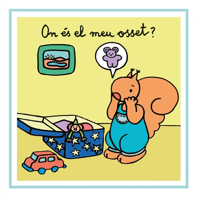 ON ÉS EL MEU OSSET?