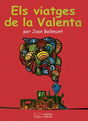 VIATGES DE LA VALENTA, ELS