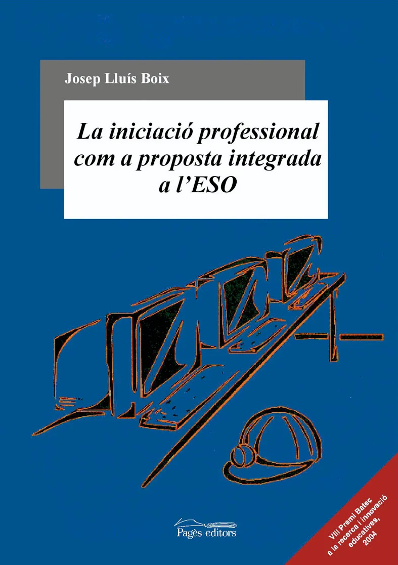 La iniciació professional com a proposta integrada a l'ESO