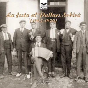 FESTA AL PALLARS SOBIRA, LA 1905-1970