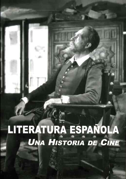 LITERATURA ESPAÑOLA. UNA HISTORIA DE CINE