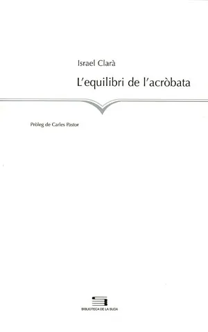 EQUILIBRI DE L'ACROBATA, L'