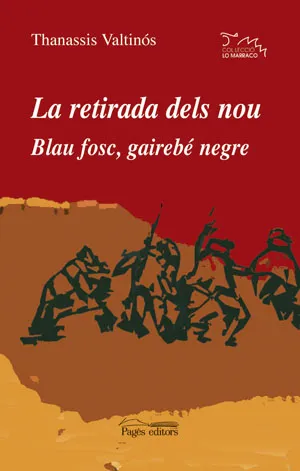 RETIRADA DELS NOU, LA