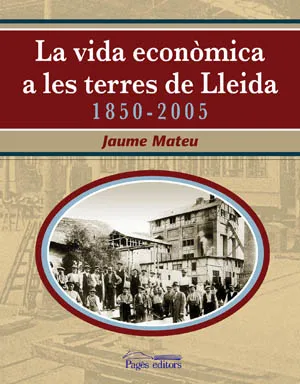 VIDA ECONOMICA A LES TERRES DE LLEIDA