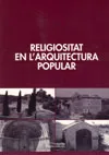 RELIGIOSITAT EN L'ARQUITECTURA POPULAR