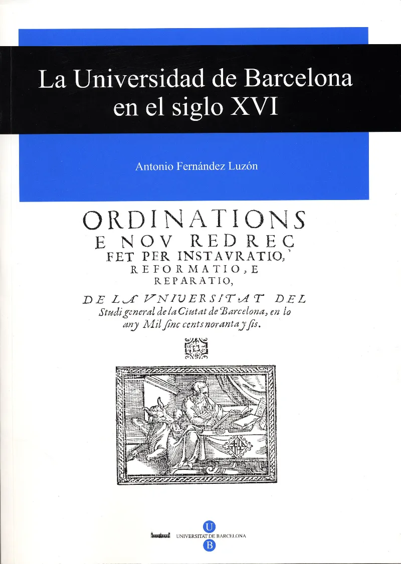 UNIVERSIDAD DE BARCELONA EN EL SIGLO XVI,LA