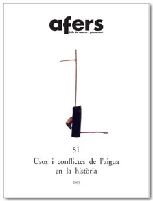 AFERS -USOS I CONFLICTES DE L'AIGUA EN LA HISTORIA
