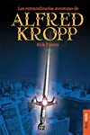 EXTRAORDINARIAS AVENTURAS DE ALFRED KROPP, LAS