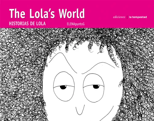 LOLA'S WORLD -HISTORIAS DE LOLA-