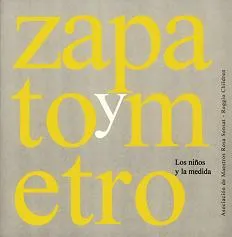 ZAPATO Y METRO LOS NIÑOS Y LA MEDIDA