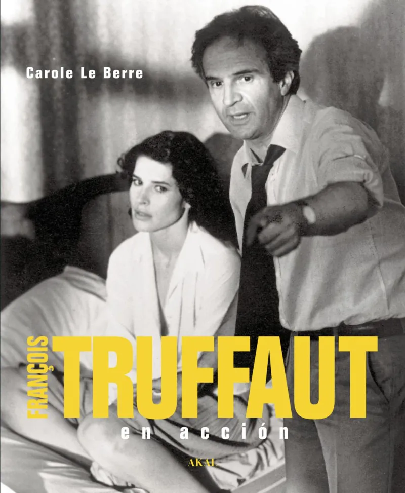 FRANÇOIS TRUFFAUT EN ACCION