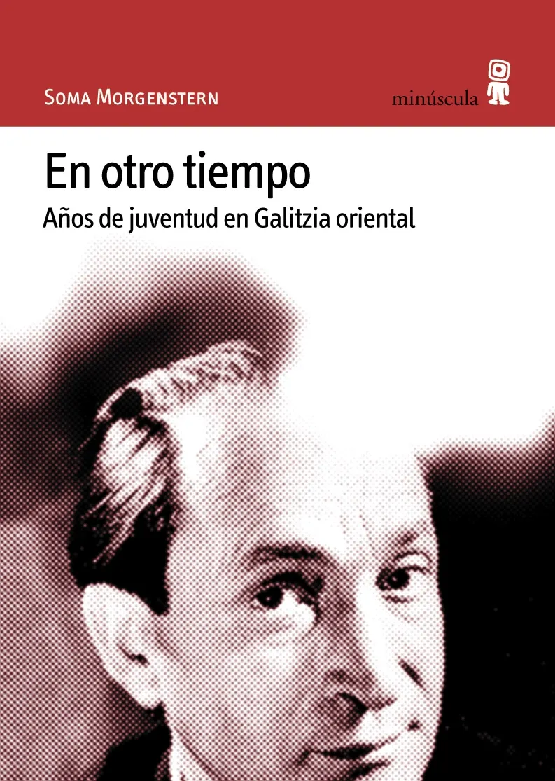 EN OTRO TIEMPO.AÑOS DE JUVENTUD EN GALITZIA ORIENTAL