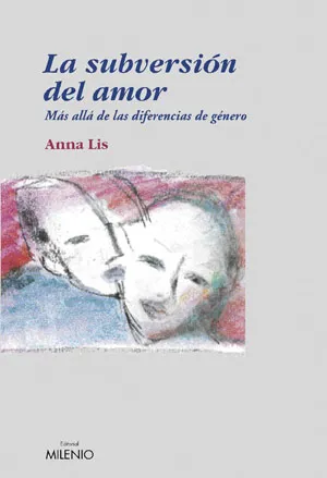 SUBVERSION DEL AMOR, LA