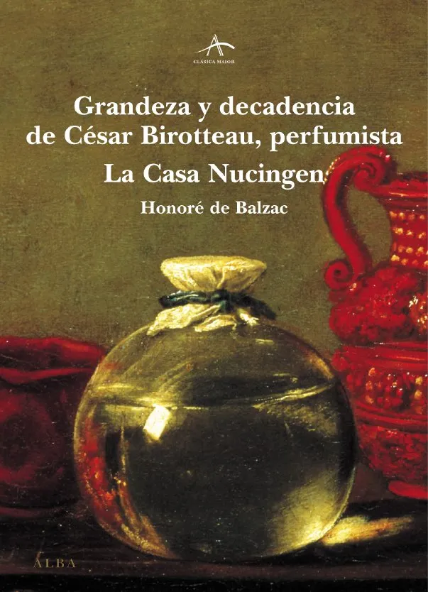 GRANDEZA Y DECADENCIA DE CESAR BIROTTEAU PERFUMIST