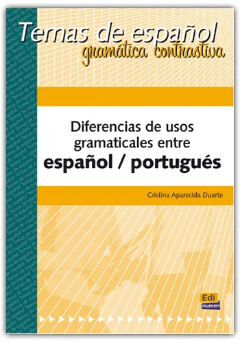 DIFERENCIAS DE USOS GRAMATICALES ESP/POR