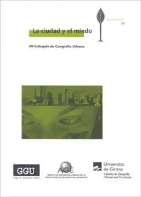 CIUDAD Y EL MIEDO, LA