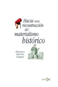 HACIA UNA RECONSTRUCCION DEL MATERIALISMO HISTORI-