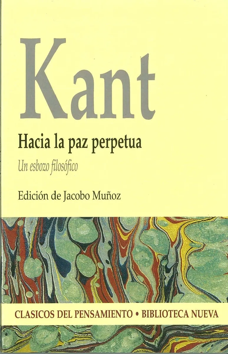 HACIA LA PAZ PERPETUA -UN ESBOZO FILOSOFICO-