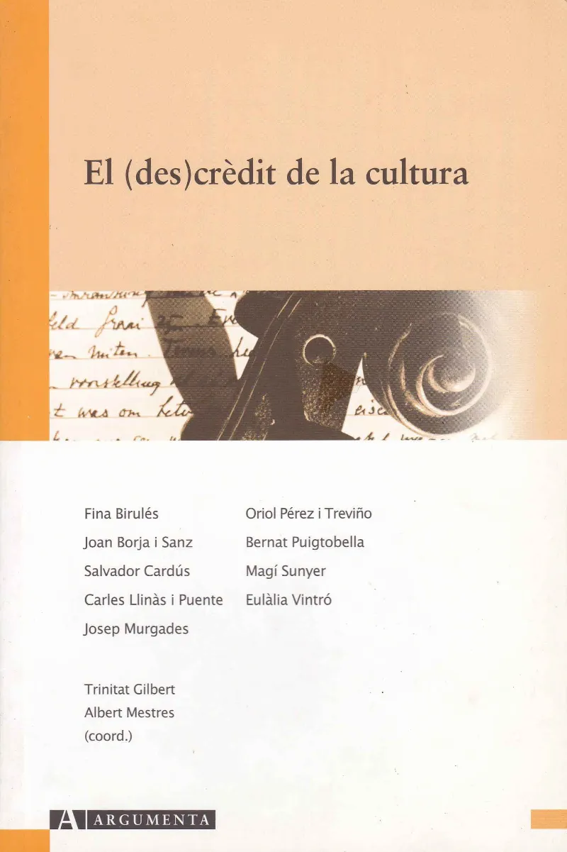 DESCREDIT DE LA CULTURA, EL
