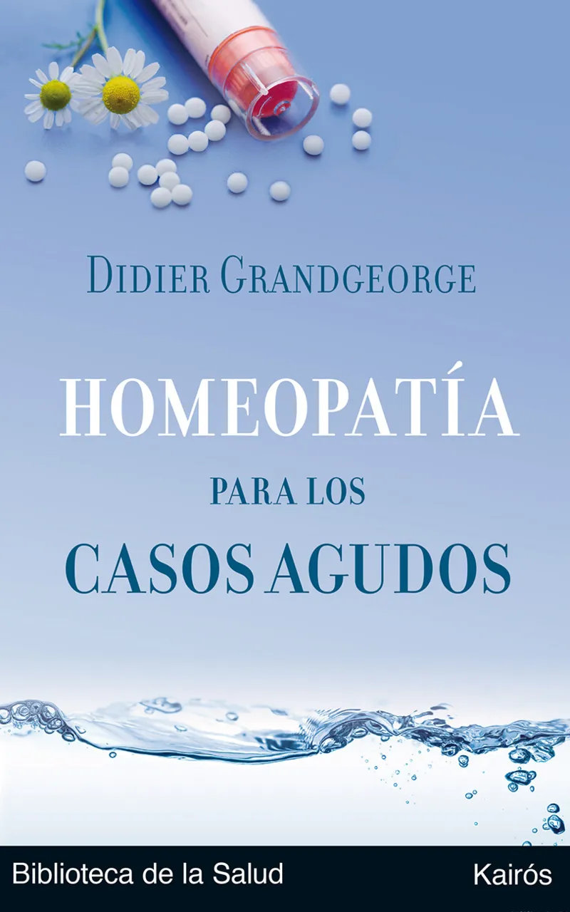 HOMEOPATIA PARA LOS CASOS AGUDOS