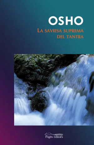 SAVIESA SUPREMA DEL TANTRA, LA