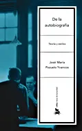 DE LA AUTOBIOGRAFIA TEORIA Y ESTILOS