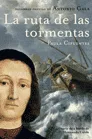 RUTA DE LAS TORMENTAS, LA