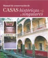 MANUAL DE CONSERVACION DE CASAS HISTORICAS Y