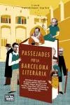 PASSEJADES PER LA BARCELONA LITERARIA