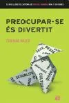 PREOCUPAR-SE ES DIVERTIT