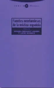 FUENTES NEERLANDESAS DE LA MISTICA ESPAÑOLA
