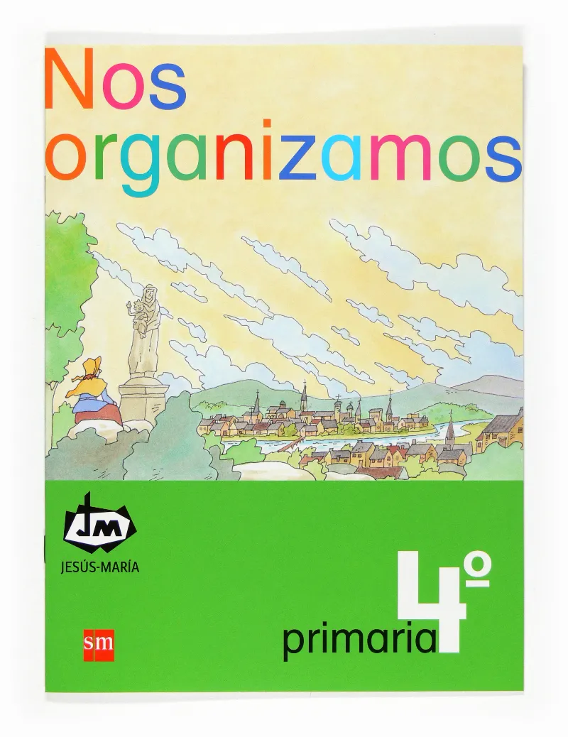 Nos organizamos. 4 Primaria. Congregación de Jesús-María