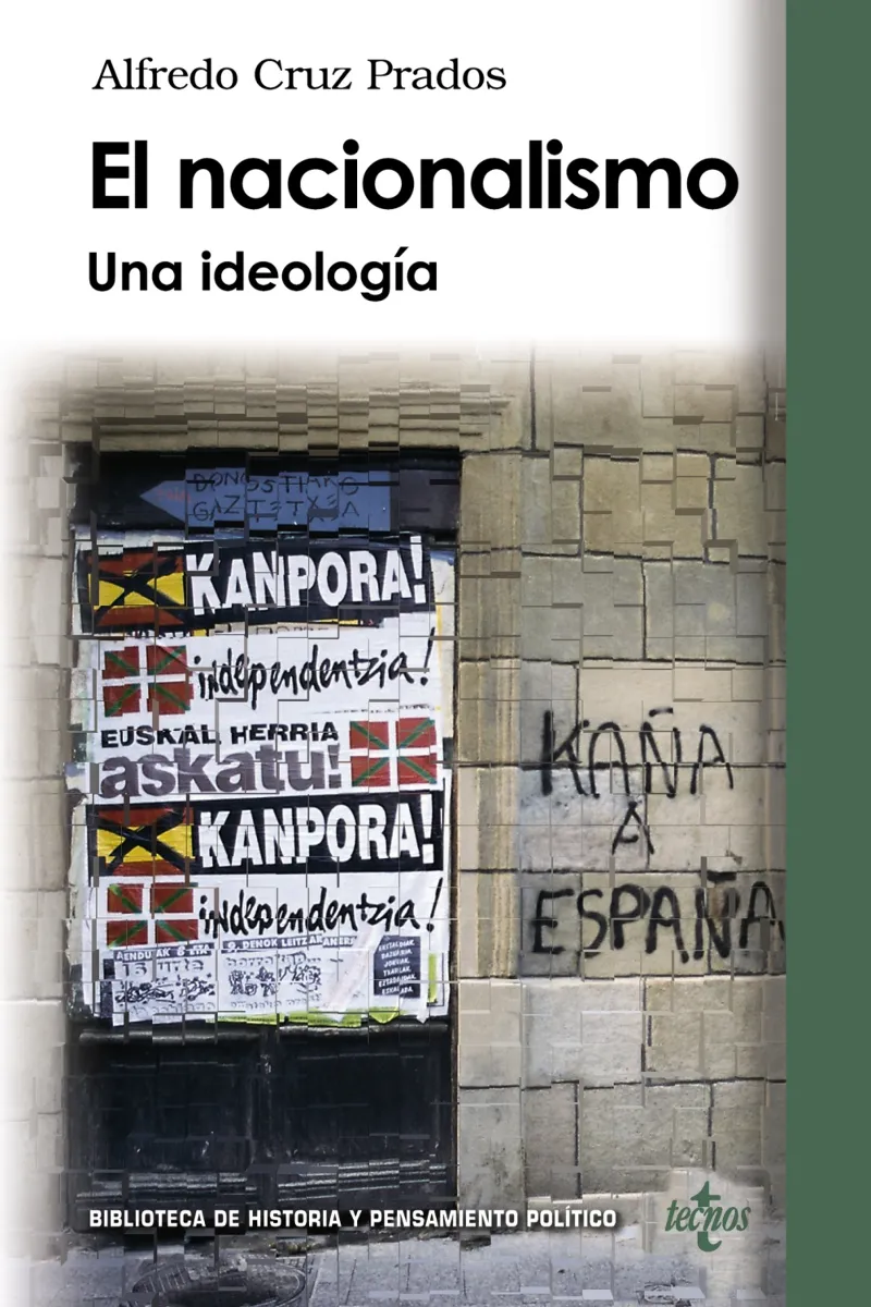 NACIONALISMO, EL -UNA IDEOLOGIA-