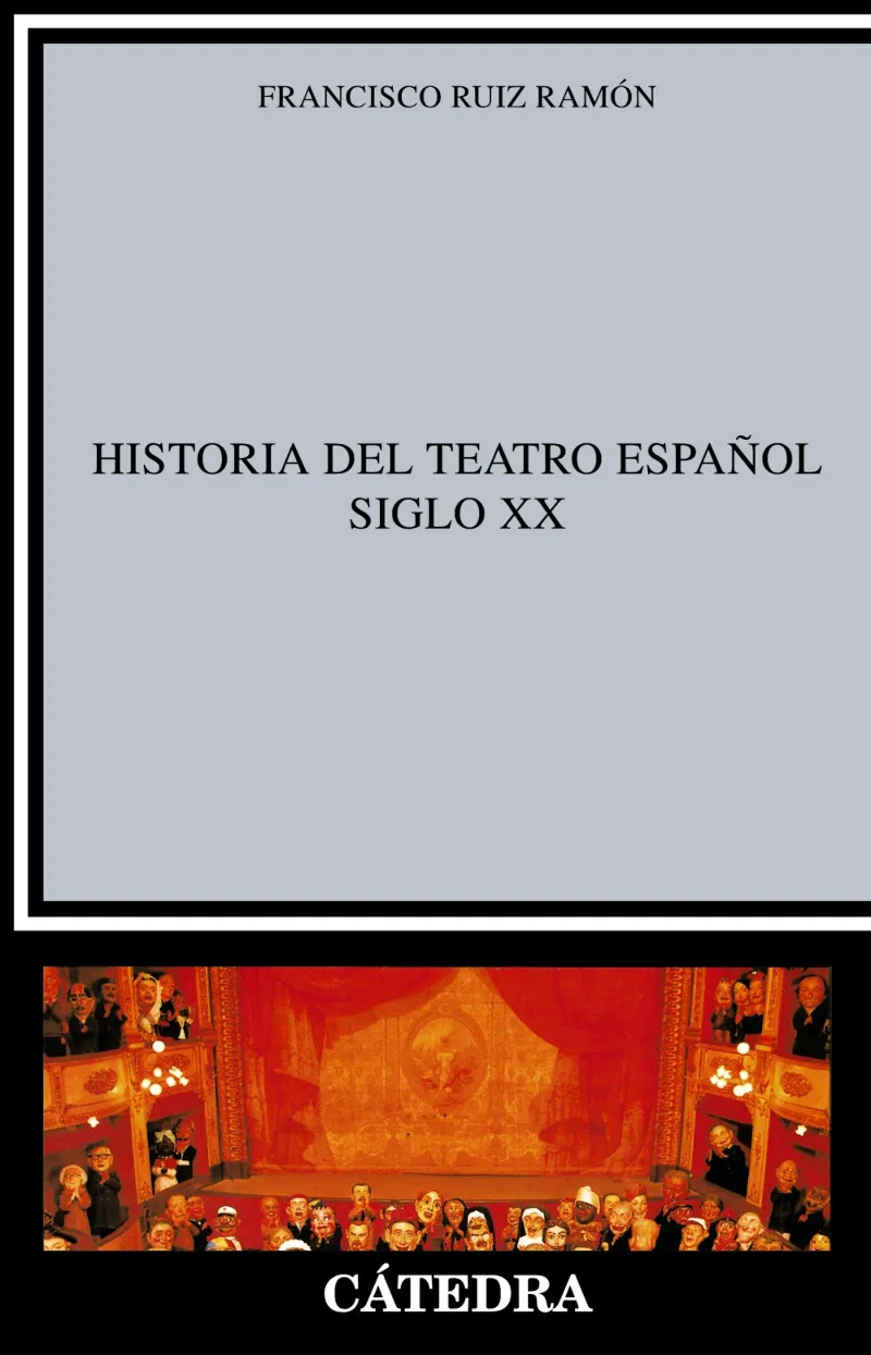 HISTORIA DEL TEATRO ESPAÑOL SIGLO XX