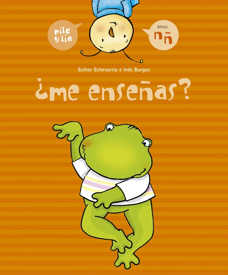 ¿ME ENSEÑAS? (N,Ñ)