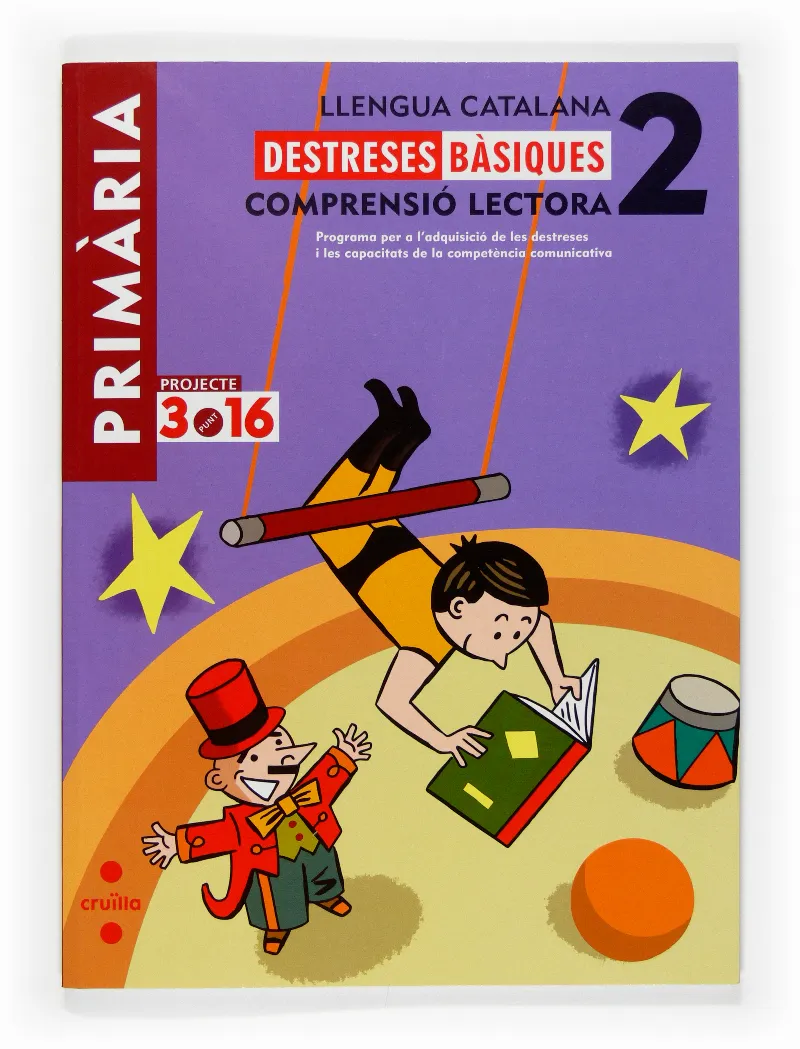 Llengua catalana. Comprensió lectora. Destreses bàsiques. 2 Primària. Projecte 3.16