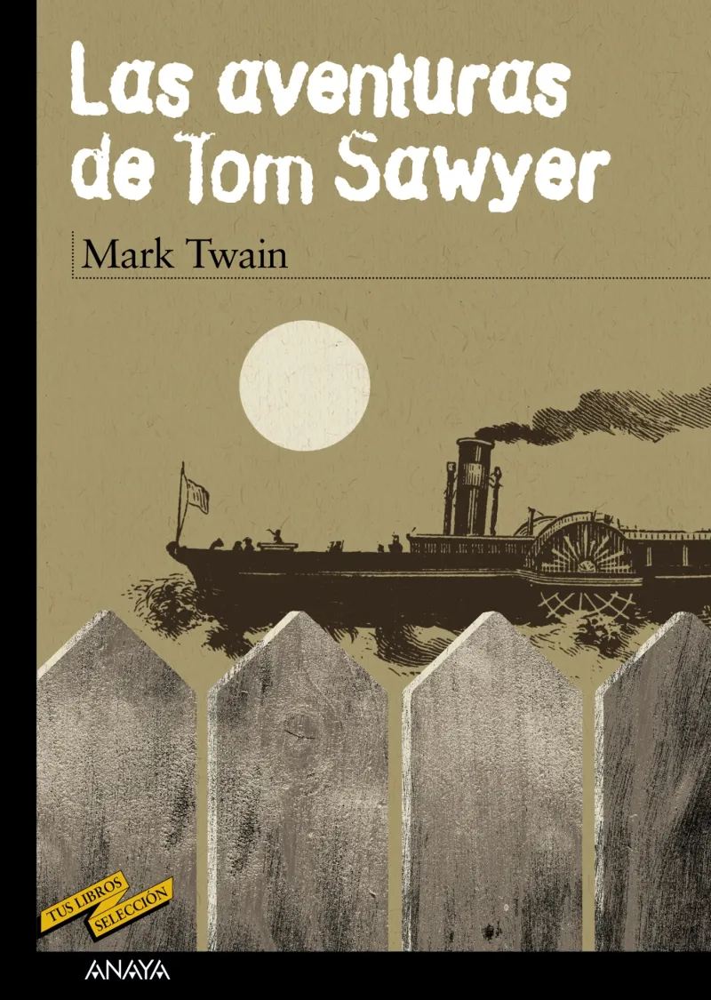 AVENTURAS DE TOM SAWYER, LAS