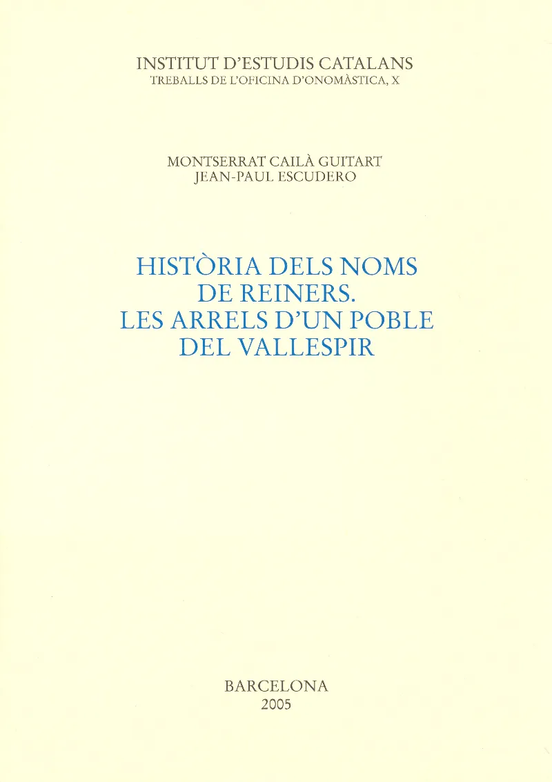 HISTORIA DELS NOMS DE REINERS
