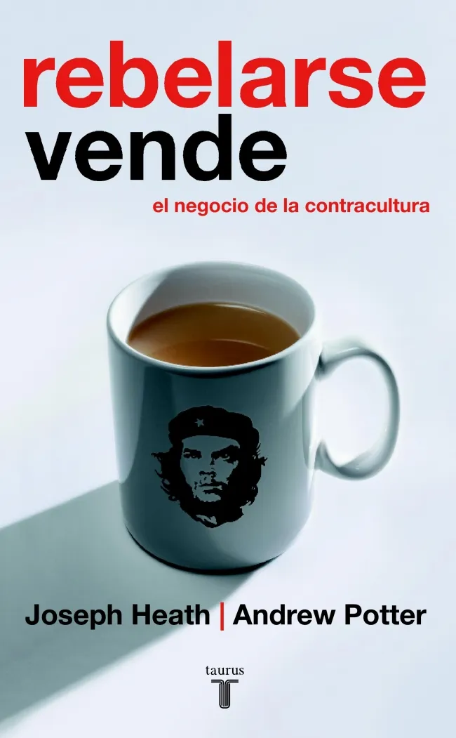 REBELARSE VENDE EL NEGOCIO DE LA CONTRACULTURA