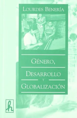 GENERO DESARROLLO Y GLOBALIZACION