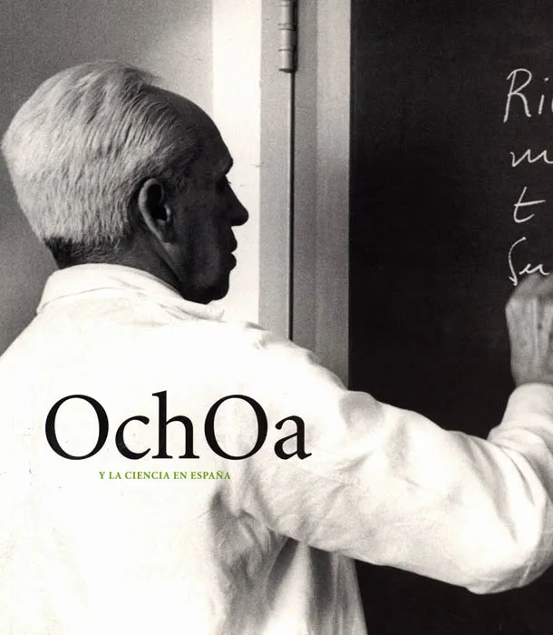 OCHOA LA CIENCIA EN ESPAÑA
