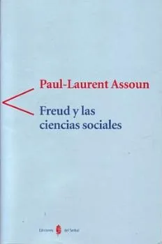 FREUD Y LAS CIENCIAS SOCIALES