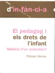PEDAGOG I ELS DRETS DE L'INFANT HISTORIA D'UN MALE