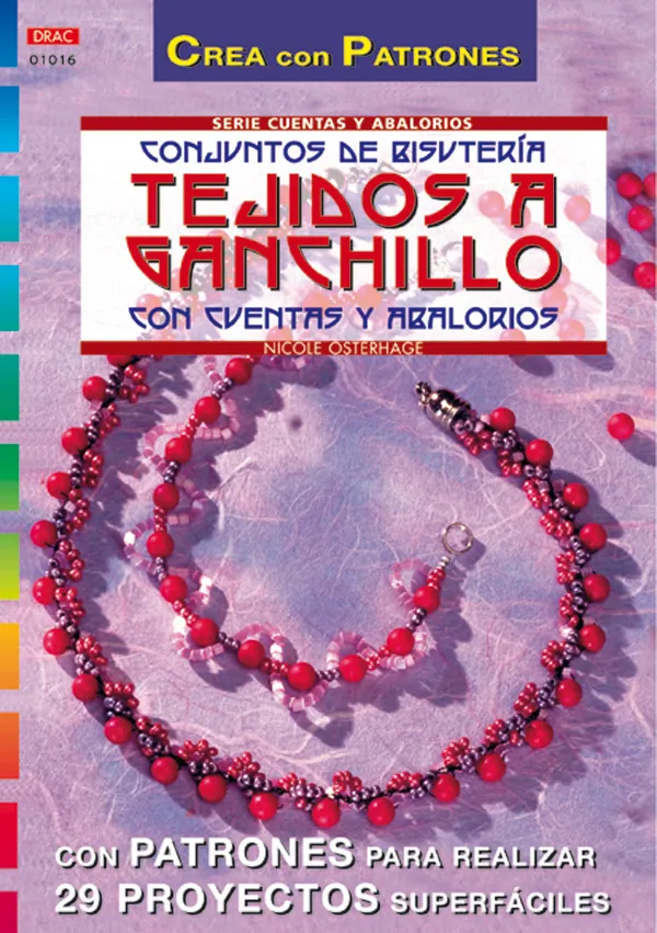 Serie Abalorios nº 16. CONJUNTOS DE BISUTERÍA TEJIDOS A GANCHILLO CON CUENTAS Y ABALORIOS