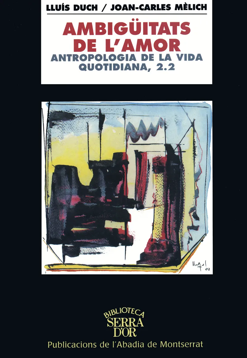AMBIGUITATS DE L'AMOR ANTROPOLOGIA DE LA VIDA